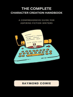 The Complete Character Creation Handbook: Creative Writing Tutorials, #2