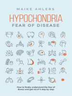 Hypochondria - Fear of disease