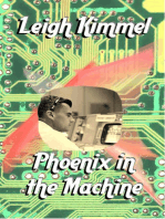 Phoenix in the Machine