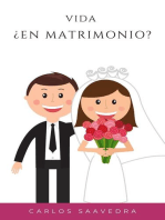 Vida ¿En Matrimonio?