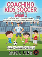 Coaching Kids Soccer - Ages 5 to 10 - Volume 1: Coaching Kids Soccer, #1
