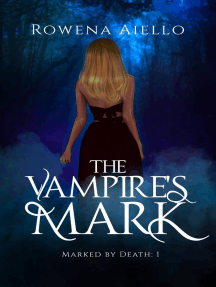 The Vampire's Mark: Marked by Death, #1