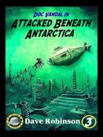 Attacked Beneath Antarctica: Doc Vandal Adventures, #3