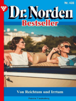 Von Reichtum und Irrtum: Dr. Norden Bestseller 428 – Arztroman