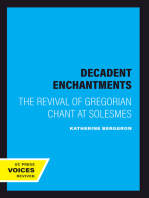 Decadent Enchantments: The Revival of Gregorian Chant at Solesmes