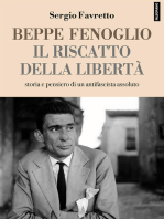 Beppe Fenoglio. Il riscatto della libertà: Storia e pensiero di un antifascista assoluto