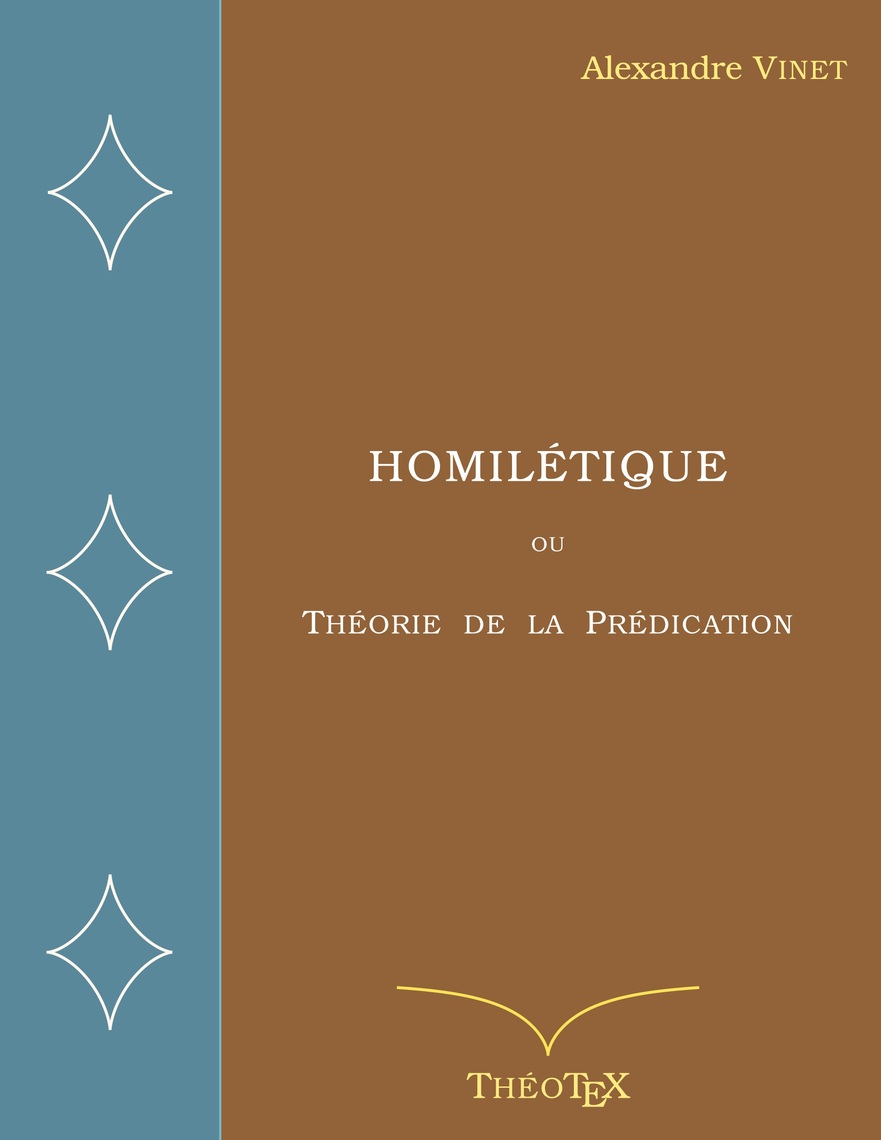Homilétique de Alexandre Vinet (Livre électronique) - Lire gratuitement ...