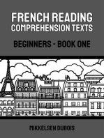 French Reading Comprehension Texts: Beginners - Book One: French Reading Comprehension Texts for Beginners