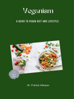 Veganism – A Guide to Vegan Diet and Lifestyle