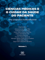 Ciências médicas e o cuidar da saúde do paciente:  uma perspectiva multiprofissional: Volume 1