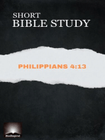 Short Bible Study: Philippians 4:13: Short Bible Study, #9