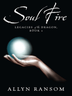 Soul Fire: Legacies of the Dragon, Book 2