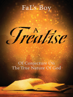 A Treatise of Conjecture on the True Nature of God