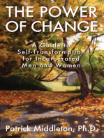 The Power of Change: A Guide to Self-Transformation for Incarcerated Men and Women