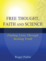 Free Thought, Faith, and Science: Finding Unity Through Seeking Truth