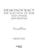 DEMONOCRACY The Election of 2016 and Other Absurdities