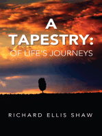 A Tapestry: Of Life's Journeys