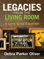 Legacies from the Living Room