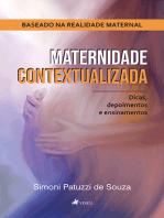 Maternidade contextualizada: Dicas, Depoimentos e Ensinamentos