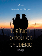 Turíbio e o Doutor Gaudério