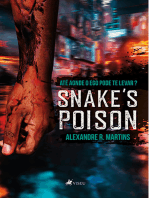 Snake's Poison: Até aonde o ego pode te levar?