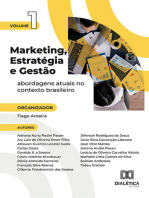 Marketing, Estratégia e Gestão:  abordagens atuais no contexto brasileiro: - Volume 1