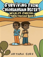 Surviving From Chihuahuan Desert (Wildlife Survival Stories for Kids Book 2)(Full Length Chapter Books for Kids Ages 6-12) (Includes Children Educational Worksheets)