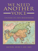 We Need Another Voice: Taoism to Zen Buddhism