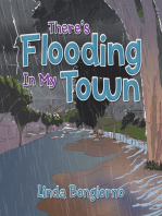 There's Flooding in My Town
