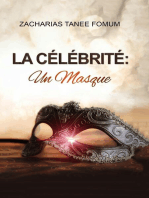 La Célébrité: Un Masque: Dieu T’Aime, #6