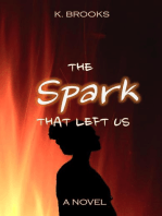 The Spark That Left Us: Sold Souls, #1