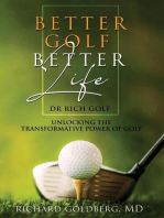 Better Golf Better Life