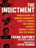 The Indictment: Prosecuting the Chinese Communist Party & Friends for Crimes against America, China, and the World