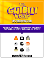 The Ghibili World - The Enchanted Films Of A Beloved Studio
