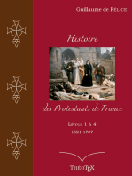 Histoire des Protestants de France, livres 1 à 4 (1521-1787)