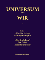 Universum und wir: Eine nicht allzu kritische Lebensphilosophie