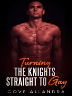 Turning The Knights Straight To Gay
