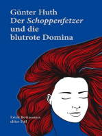 Der Schoppenfetzer und die blutrote Domina