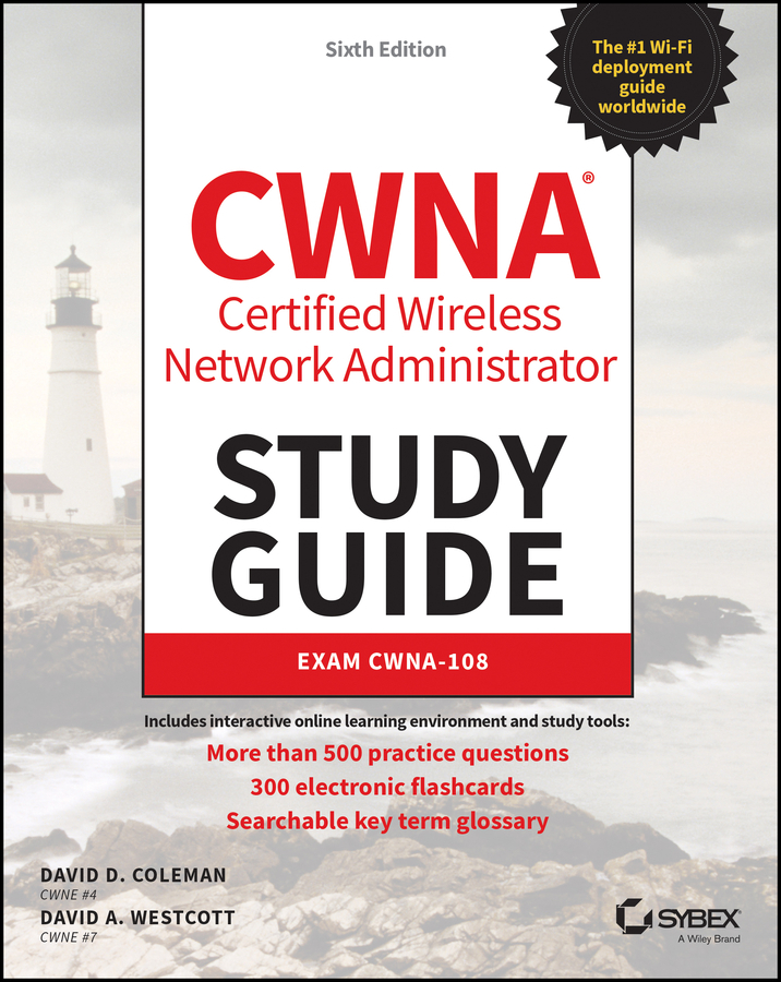 CWNA Certified Wireless Network Administrator Study Guide by David A ...
