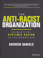 The Anti-Racist Organization: Dismantling Systemic Racism in the Workplace