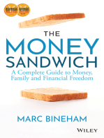The Money Sandwich: A Complete Guide to Money, Family and Financial Freedom