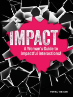 Impact: A Woman's Guide to Impactful Interactions!