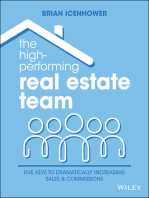 The High-Performing Real Estate Team: 5 Keys to Dramatically Increasing Sales and Commissions