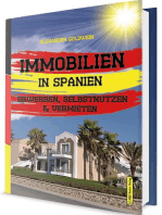 Immobilien in Spanien: Erwerben, Selbstnutzen & Vermieten