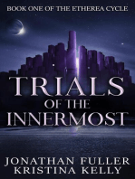Trials of the Innermost: Etherea Cycle, #1
