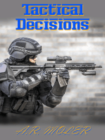 Tactical Decisions