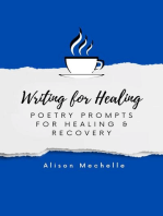 Writing for Healing: Poetry Prompts for Healing & Recovery