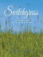 Switchgrass: Poems About Marriage, Illness, and the Healing Power of Love and Nature