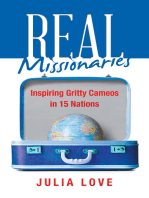 Real Missionaries: Inspiring Gritty Cameos in 15 Nations