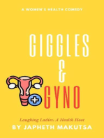 Giggles & Gyno